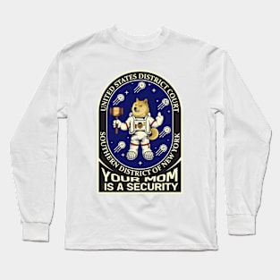 Doge wo helmet / Crypto v. SEC ("YOUR MOM IS A SECURITY") Long Sleeve T-Shirt